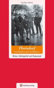 Wien - Floridsdorf - Geschichten und Anekdoten