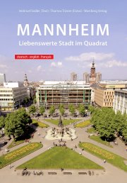 Mannheim - Liebenswerte Stadt im Quadrat