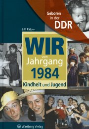 Geboren in der DDR - Wir vom Jahrgang 1984