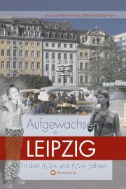 Aufgewachsen in Leipzig in den 80er und 90er Jahren