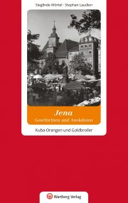 Jena - Geschichten und Anekdoten