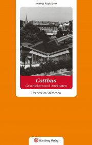 Cottbus - Geschichten und Anekdoten