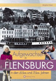 Aufgewachsen in Flensburg in den 60er und 70er Jahren