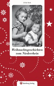 Weihnachtsgeschichten vom Niederrhein
