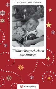 Weihnachtsgeschichten aus Sachsen
