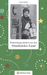 Weihnachtsgeschichten aus dem Osnabrücker Land
