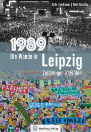 1989 - Die Wende in Leipzig