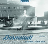 Darmstadt in den 50er- und 60er Jahren