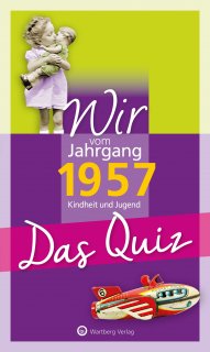 Das Quiz - Wir vom Jahrgang 1957 