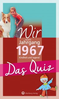 Das Quiz - Wir vom Jahrgang 1967