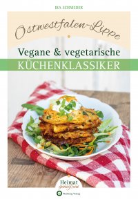 Ostwestfalen-Lippe - Küchenklassiker Ostwestfalen-Lippe - Küchenklassiker