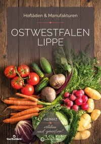 Ostwestfalen Lippe – Hofläden & Manufakturen