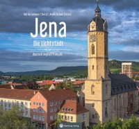 Jena - Die Lichtstadt