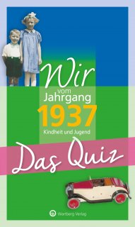 Das Quiz - Wir vom Jahrgang 1937