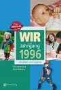 Wir vom Jahrgang 1996 *