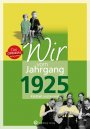 Wir vom Jahrgang 1925 *