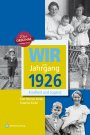 Wir vom Jahrgang 1926 *