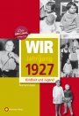 Wir vom Jahrgang 1927 *
