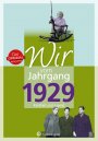 Wir vom Jahrgang 1929 *