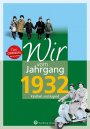 Wir vom Jahrgang 1932 *