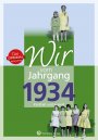 Wir vom Jahrgang 1934 *