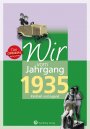 Wir vom Jahrgang 1935 *