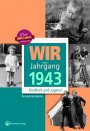 Wir vom Jahrgang 1943 *