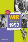 Wir vom Jahrgang 1952 *