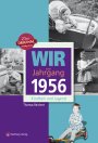 Wir vom Jahrgang 1956 *