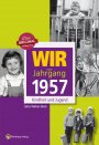 Wir vom Jahrgang 1957 *