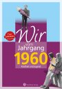 Wir vom Jahrgang 1960 *
