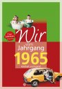 Wir vom Jahrgang 1965 *