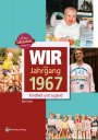 Wir vom Jahrgang 1967 *