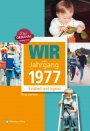 Wir vom Jahrgang 1977 *
