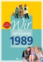 Wir vom Jahrgang 1989 *
