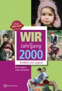 Wir vom Jahrgang 2000 *