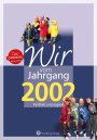 Wir vom Jahrgang 2002 *