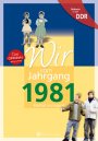 Geboren in der DDR - Wir vom Jahrgang 1981 *