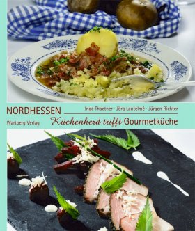 Küchenherd trifft Gourmetküche in Nordhessen