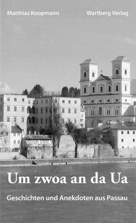 Geschichten und Anekdoten aus Passau