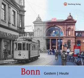 Bonn - Gestern und Heute