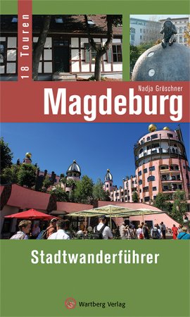 Magdeburg - Stadtwanderführer