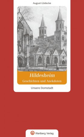 Geschichten und Anekdoten aus Hildesheim