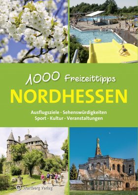 Nordhessen - 1000 Freizeittipps