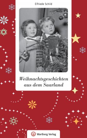 Weihnachtsgeschichten aus dem Saarland