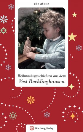 Weihnachtsgeschichten aus dem Vest Recklinghausen