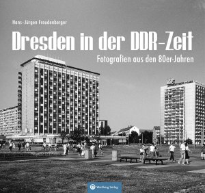 Dresden in der DDR-Zeit