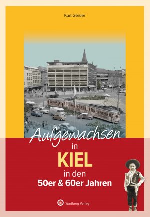 Aufgewachsen in Kiel in den 50er und 60er Jahren