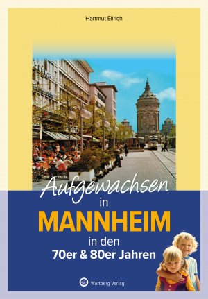 Aufgewachsen in Mannheim den 70er und 80er Jahren