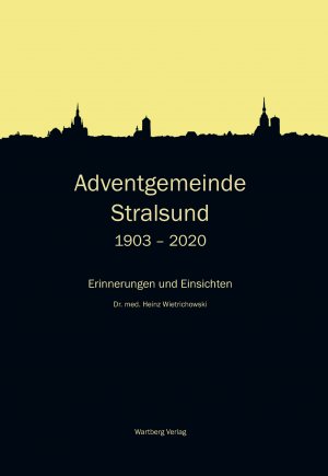 Adventgemeinde Stralsund 1903 - 2020